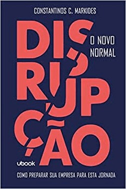 Disrupcao: O Novo Normal