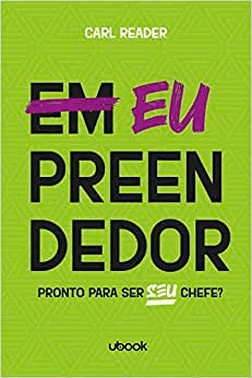 Eupreendedor: Pronto Para Ser Seu Chefe?