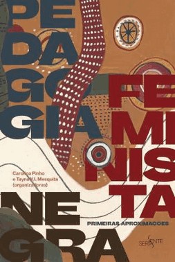 Pedagogia Feminista Negra - Primeiras Aproximacoes