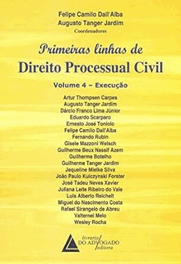 Primeiras Linhas De Direito Processual Civil - Vol.04 - Execucao
