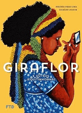 Giraflor E Outros Jequitinhonhas