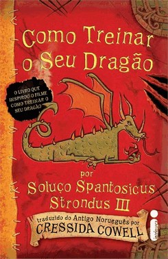 Como Treinar O Seu Dragao - (Como Treinar O Seu Dragao Vol. 1)