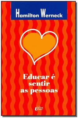 Educar e Sentir As Pessoas