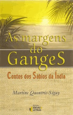 Margens Do Ganges, As - Contos Dos Sabios Da India
