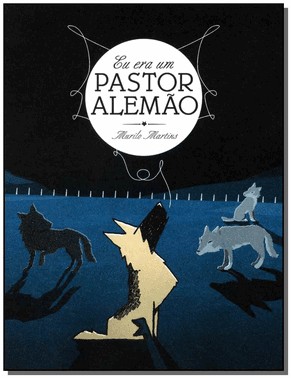 Eu Era Um Pastor Alemao