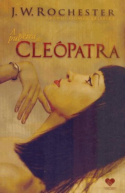 Pulseira De Cleopatra - 02 Ed.