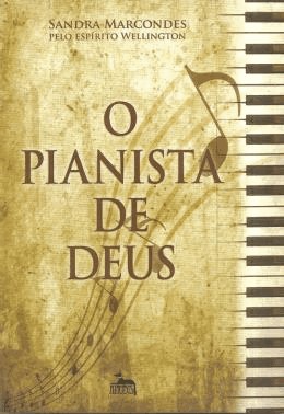 Pianista De Deus, O