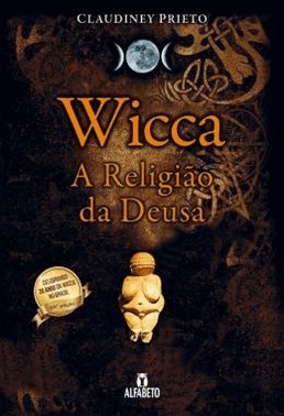 Wicca A Religiao Da Deusa
