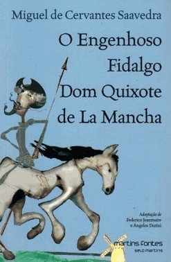O Engenhoso Fidalgo Dom Quixote De La Mancha