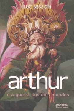 Arthur E A Guerra Dos Dois Mundos