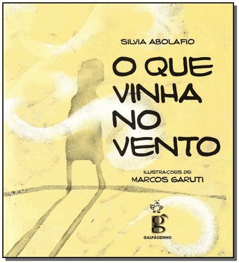 Que Vinha No Vento, O