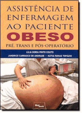 Assistencia De Enfermagem Ao Paciente Obeso