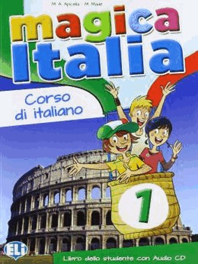 Magica Italia 1 - Libro Dello Studente + Cd Audio