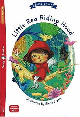 Little Red Riding Hood - Young Eli Readers Fairy Tales Below A1 - Downloadable Multimedia