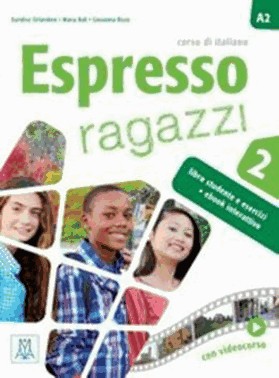 Espresso Ragazzi 2 (A2) - Libro + Ebook Interattivo