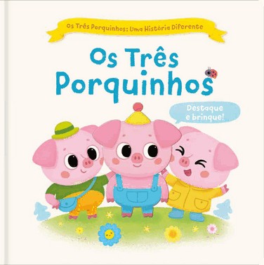 Os Tres Porquinhos: Uma Historia Diferente: Os Tres Porquinhos