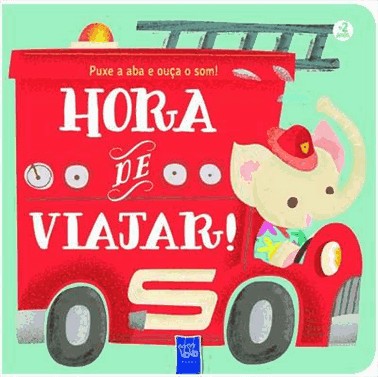 Puxe A Aba E Ouca O Som - Hora De Viajar!