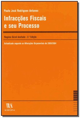 Infraccoes Fiscais E Seu Processo - 02Ed/04