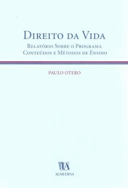 Direito Da Vida - Relatorio Sobre O Programa, Conteudos E Metodos De Ensino