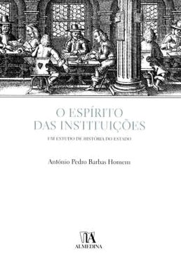 Espirito Das Instituicoes, O