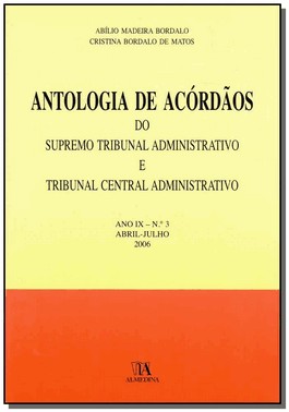 Antologia De Acordaos Do Sta E Tca - Ano Ix - N.º 3