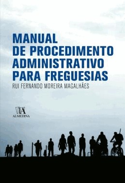 Manual De Procedimento Administrativo Para Freguesias
