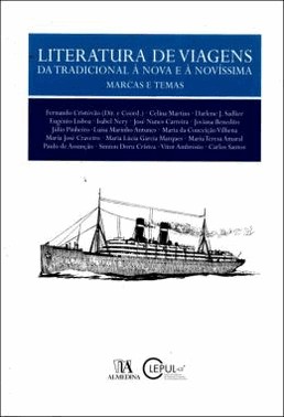 Literatura De Viagens - Da Tradicional A Nova E A Novissima