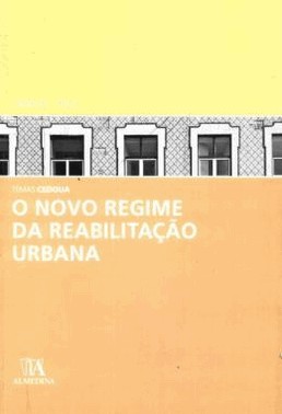 Novo Regime Da Reabilitacao Urbana, O