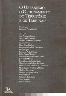 Urbanismo, O Ordenamento Do Territorio E Os Tribunais