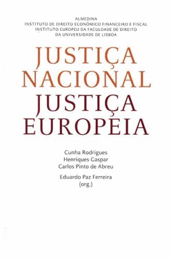 Justica Nacional, Justica Europeia - 01Ed/11
