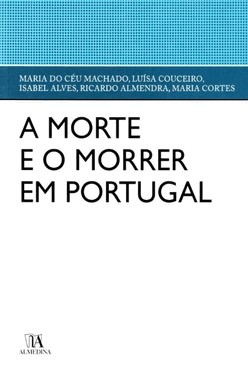 A Morte E O Morrer Em Portugal