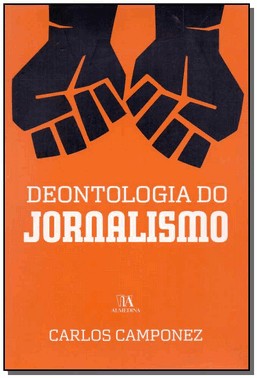 Deontologia Do Jornalismo