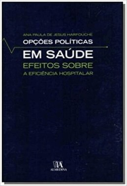 Opcoes Politicas Em Saude