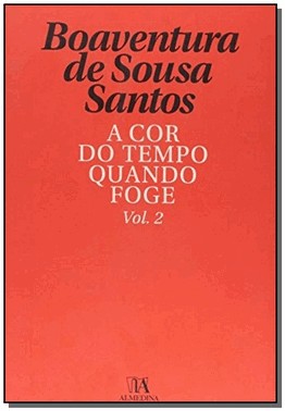 Cor Do Tempo Quando Foge, A - Vol. 2