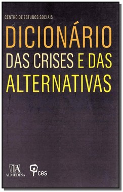 Dicionario Das Crises E Das Alternativas