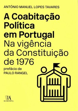 Coabitacao Politica Em Portugal Na Vigencia Da Constituicao De 1976 Coabitacao Politica Em Portugal Na Vigencia Da Constituicao De 1976