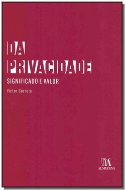 Da Privacidade - Significado E Valor