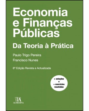 Economia E Financas Publicas - Da Teoria A Pratica