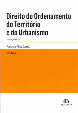 Direito Do Ordenamento Do Territorio E Do Urbanismo - 12 Edicao