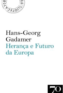Heranca E Futuro Da Europa