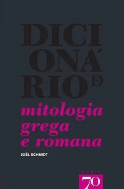 Dicionario De Mitologia Grega E Romana