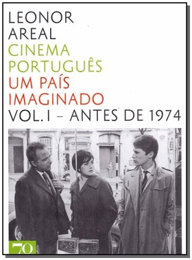Cinema Portugues - Um Pais Imaginado - Vol. I