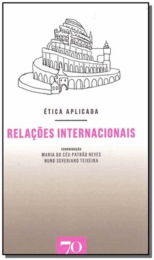 etica Aplicada - Relacoes Internacionais