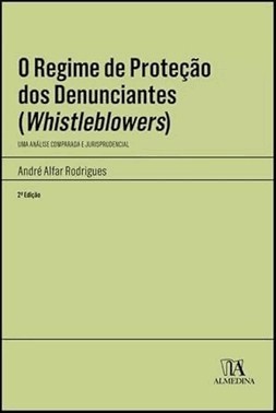 O Regime De Protecao Dos Denunciantes (Whistleblowers) - 02Ed/24