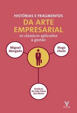Historias E Fragmentos Da Arte Empresarial