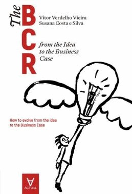 The Business Case Roadmap - Bcr - Vol. 1 - 01Ed/18