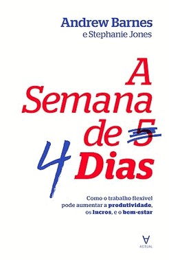 A Semana De Quatro Dias
