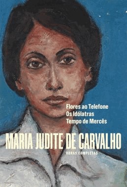 Obras Completas De Maria Judite De Carvalho - Vol. Iii