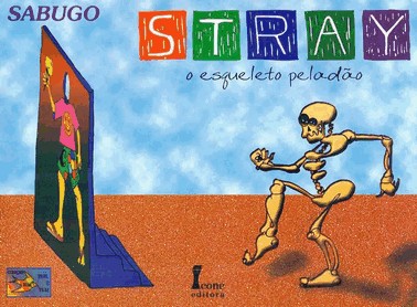 Stray - O Esqueleto Peladao