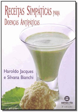 Receitas Simpaticas Para Doencas Antipaticas
